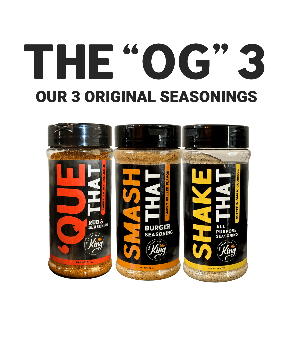 THE "OG" 3 - Our 3 Original Seasonings by The Flat Top King